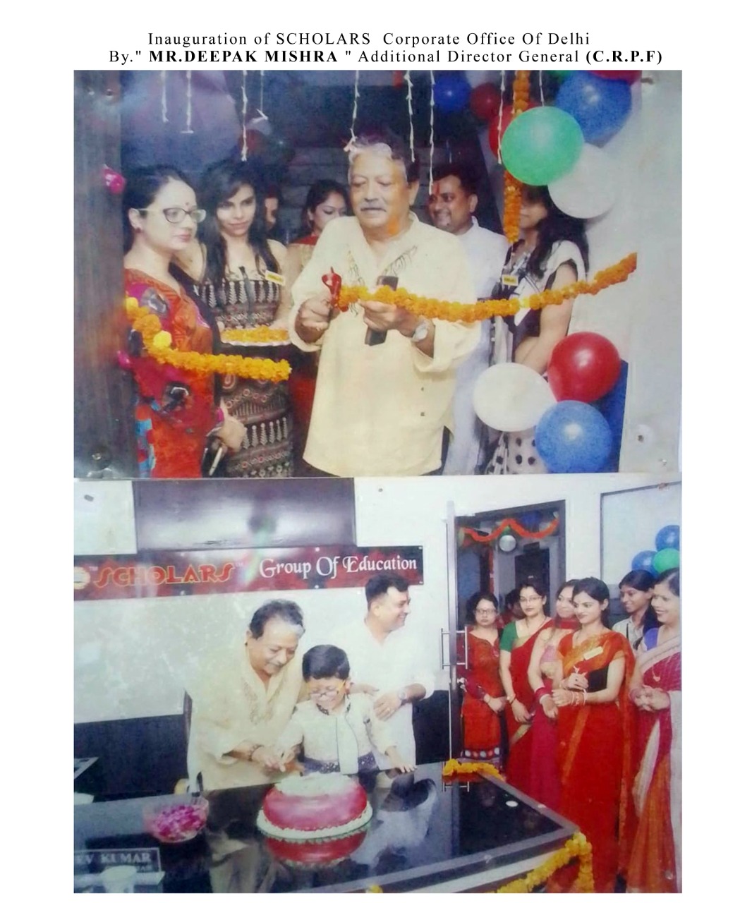 Inauguration of Scholars Corporate Office of Delhi By MR. DEEPAK MISHRA (C.R.P.F)